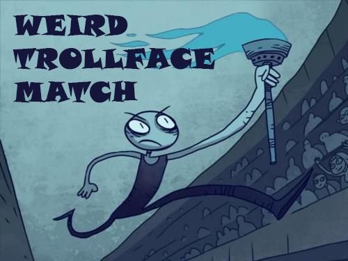 download Weird Trollface match: Odd! apk